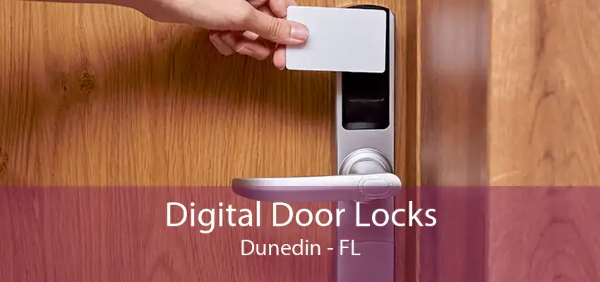 Digital Door Locks Dunedin - FL