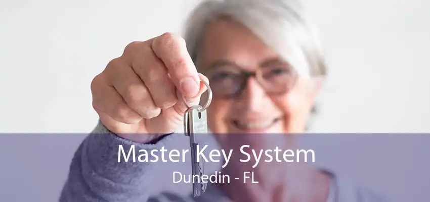 Master Key System Dunedin - FL