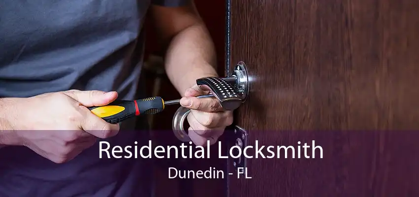 Residential Locksmith Dunedin - FL