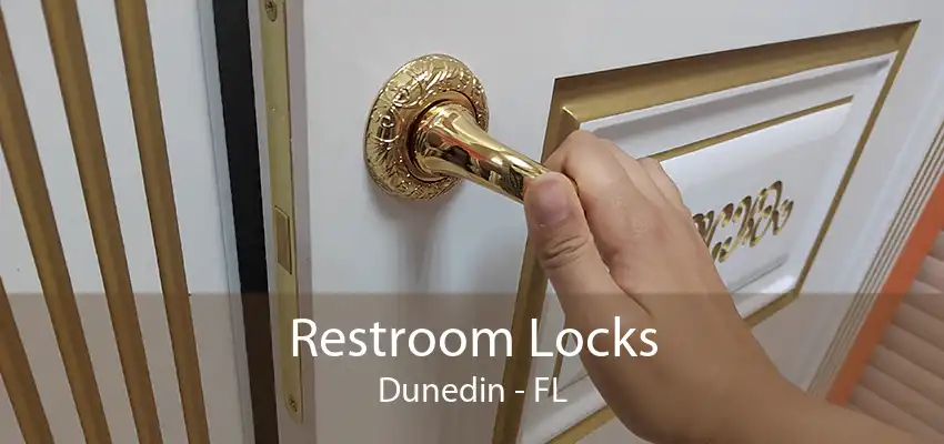 Restroom Locks Dunedin - FL